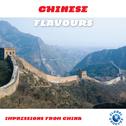 Chinese Flavours - Impressions from China