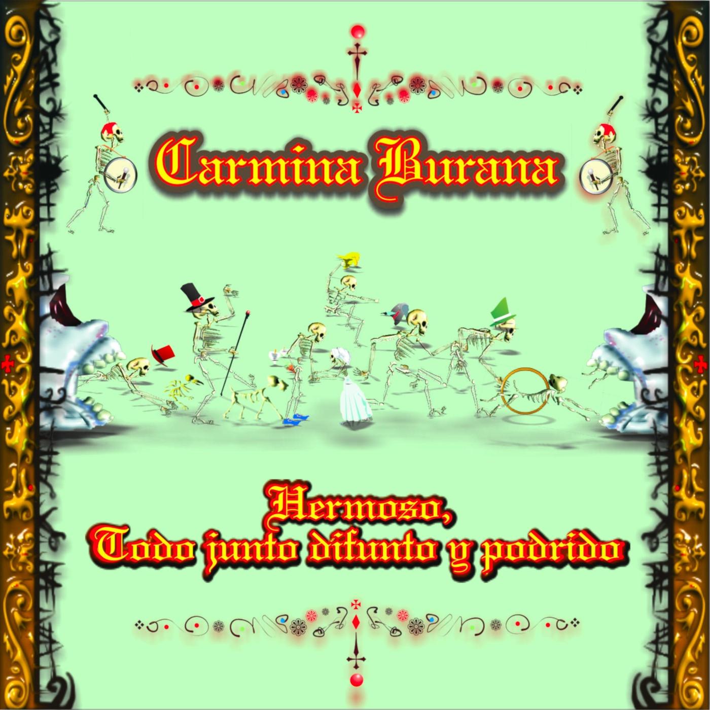 Hermoso, Todo Junto, Difunto y Podrido