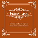 리스트(Liszt) 파가니니에 의한 초절기교 연습곡 Grandes Etudes de Paganini专辑