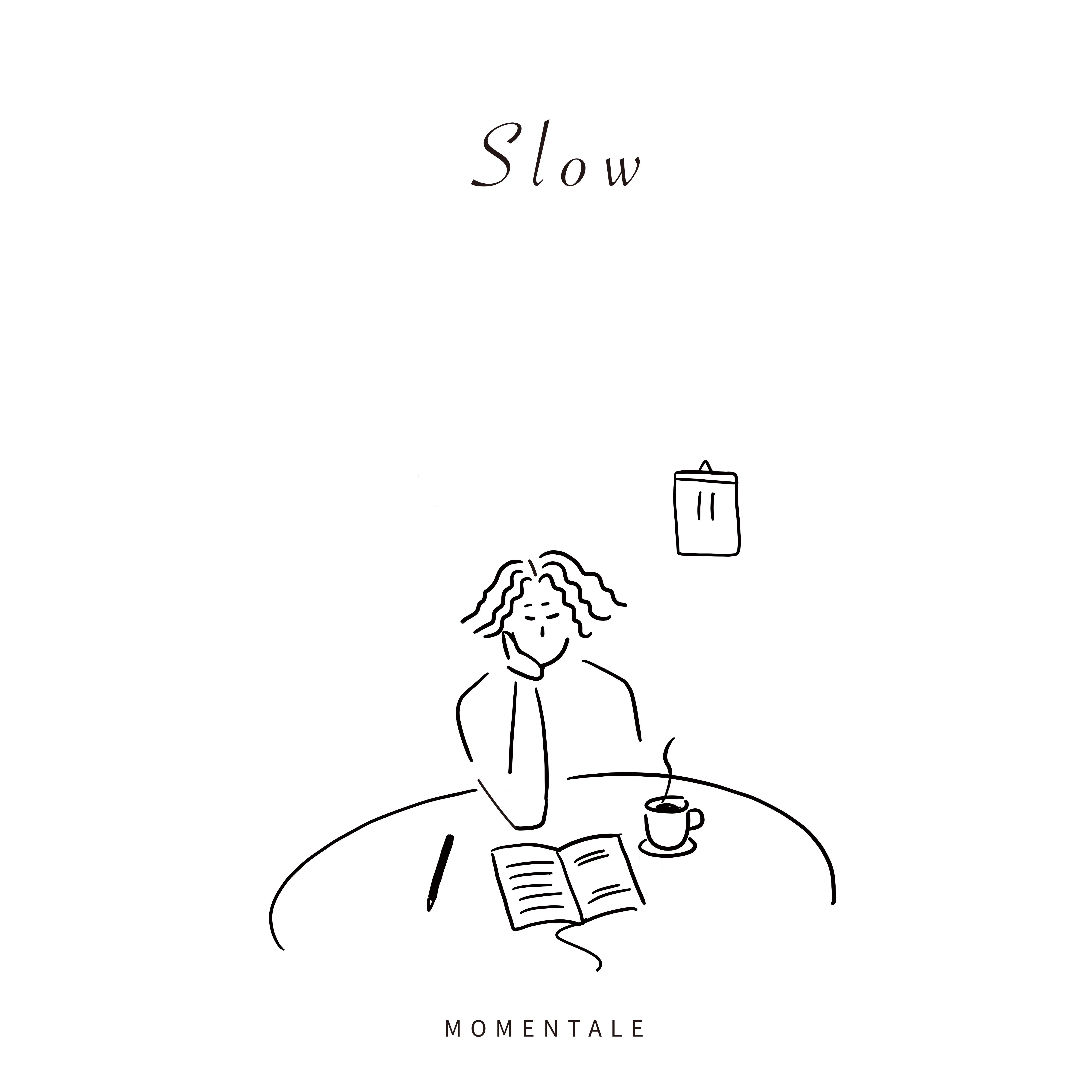 Slow