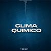 DJ WL DO MVP - Clima Quimico