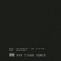 Bad and Boujee(FAT TIGER Remix)专辑