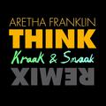 Think (Kraak & Smaak Remix)
