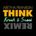 Think (Kraak & Smaak Remix)专辑