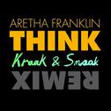 Think (Kraak & Smaak Remix)专辑