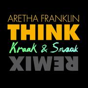 Think (Kraak & Smaak Remix)