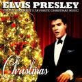 Christmas - Elvis Presley Sings Everybody's Favorite Christmas Music (Remastered)