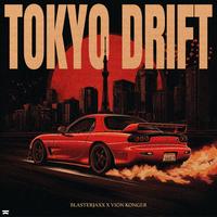 Blasterjaxx & Vion Konger - Tokyo Drift (Extended Mix)