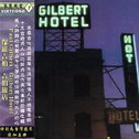 Gilbert Hotel专辑