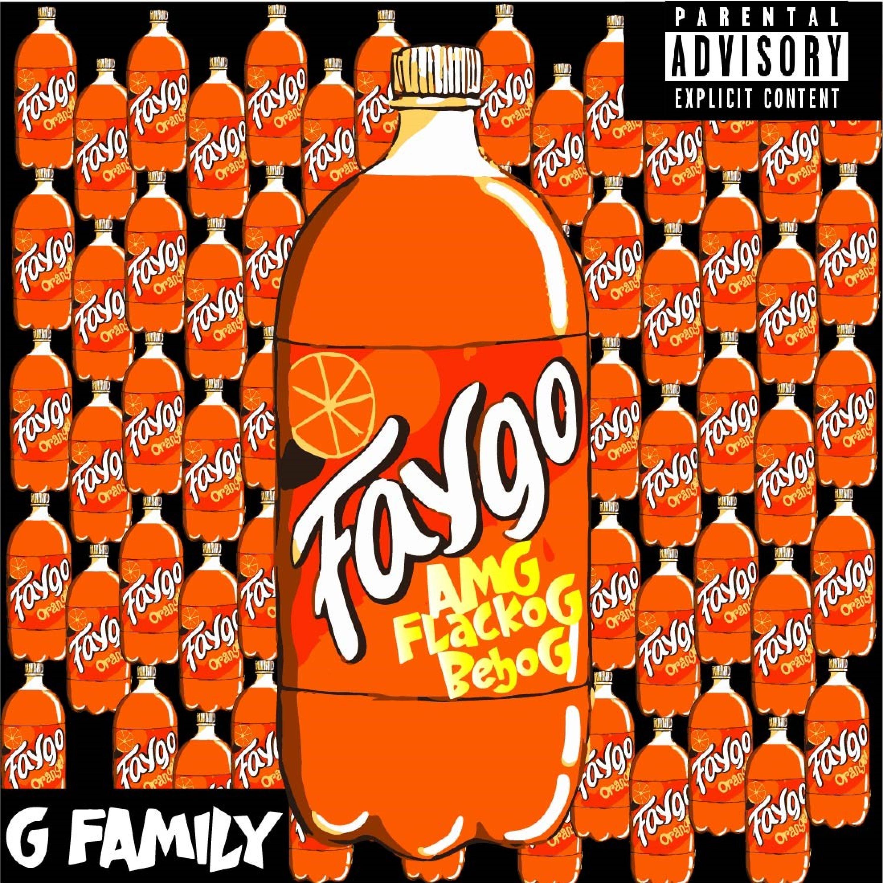 Faygo (feat. BeboG, FlackoG & AMG)