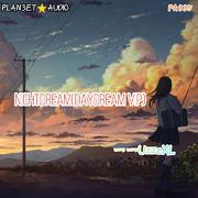 Nightdream(Daydream VIP)