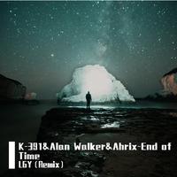 K-391, Alan Walker & Ahrix - End Of Time (unofficial Instrumental)