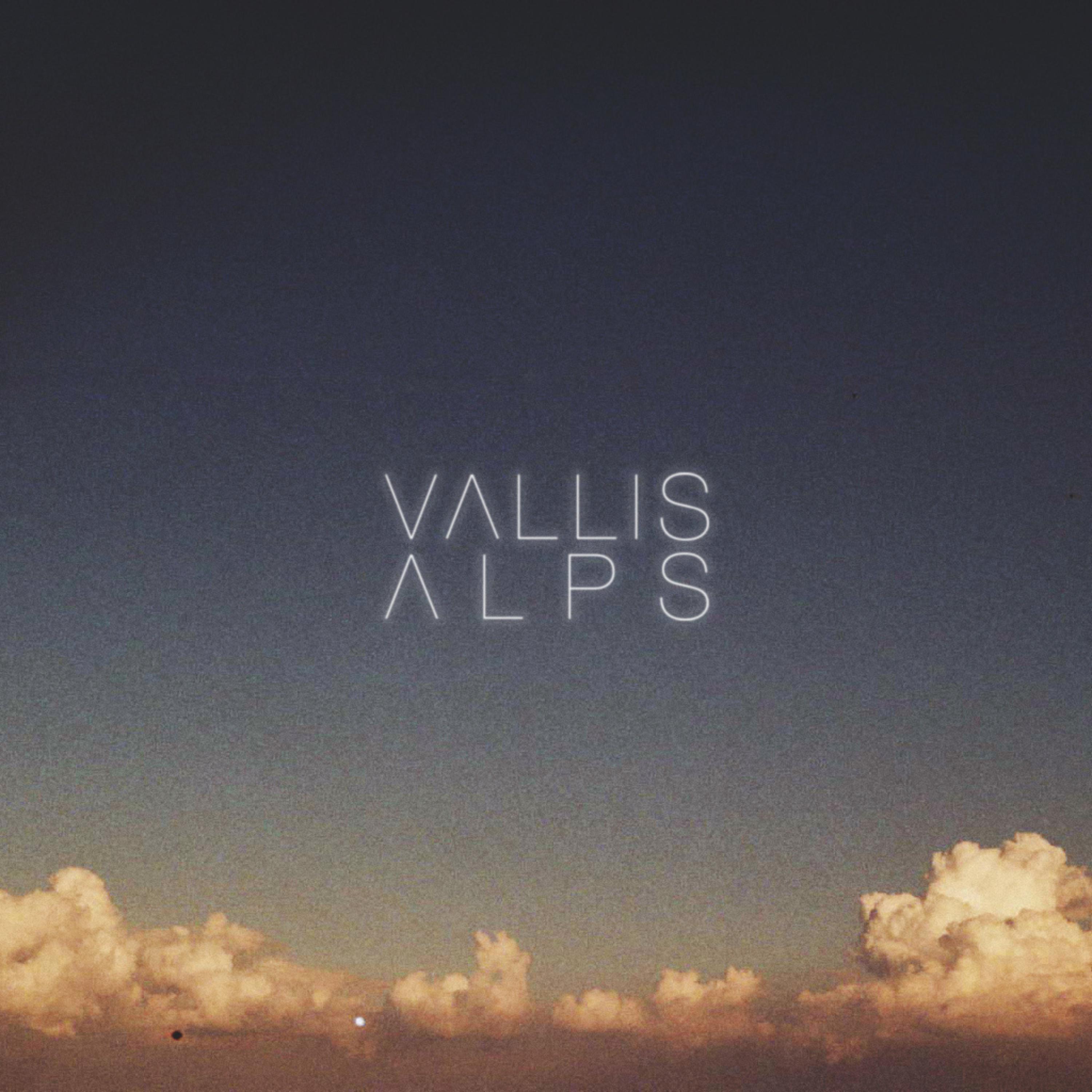 Vallis Alps - Reprieve