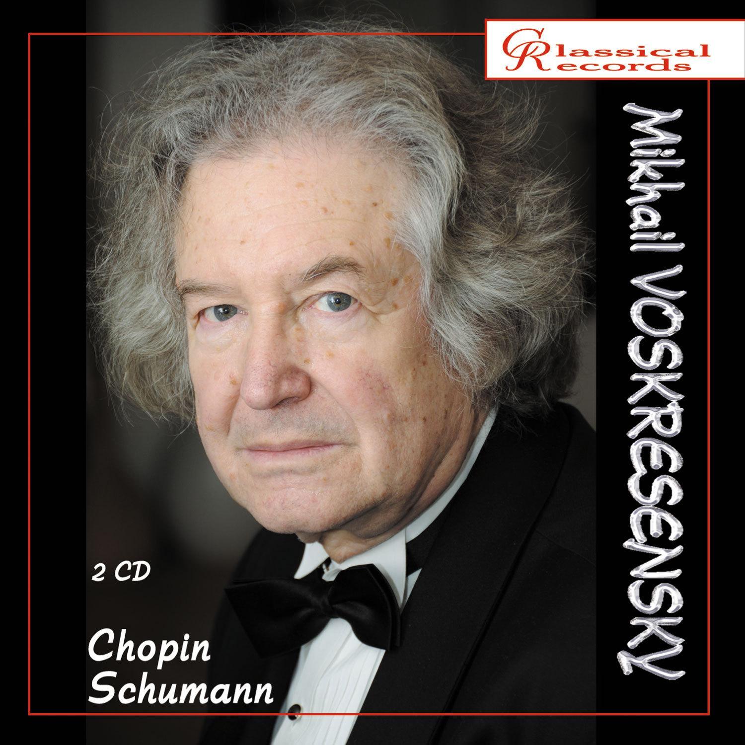 Mikhail Voskresensky plays Chopin and Schumann