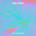 Hide Away (Alan Walker Remix)