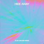 Hide Away (Alan Walker Remix)专辑