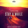 Stay A While