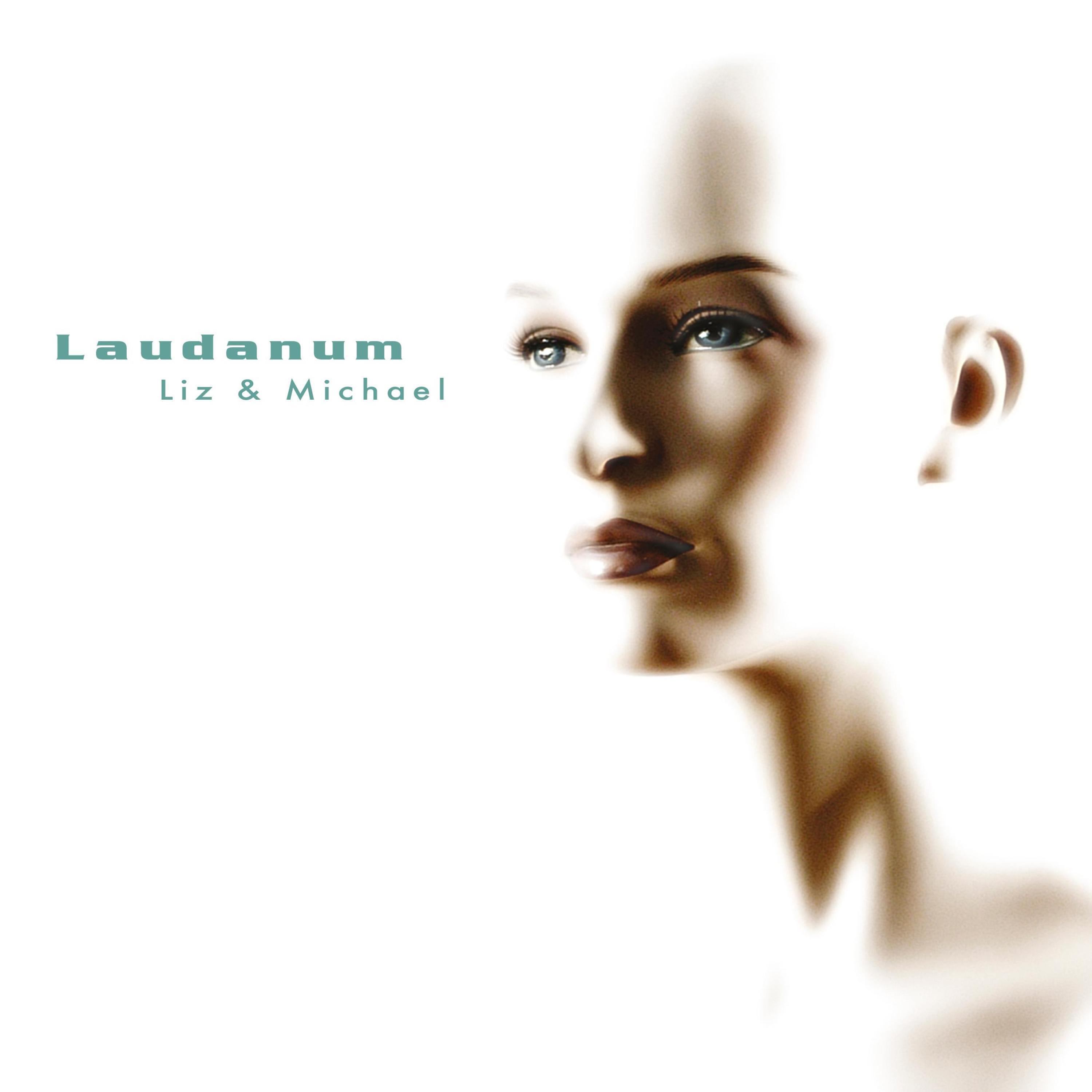 Laudanum - Liz & Michael (Urgent Mix)