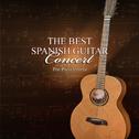 The Best Spanish Guitar Concert专辑