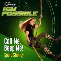 Call Me, Beep Me! - Sadie Stanley (From Kim Possible) (unofficial Instrumental) 无和声伴奏