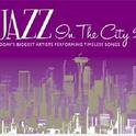 Jazz In the City 2专辑