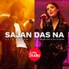 Atif Aslam - Sajan Das Na