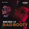 Mario Fresh - Bad booty