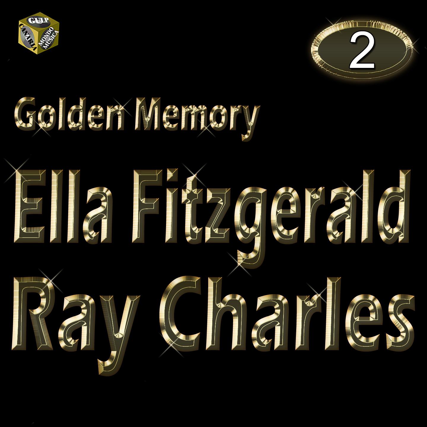 Golden Memory: Ella Fitzgerald & Ray Charles, Vol. 2专辑