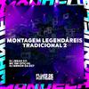 DJ JEEAN 011 - Montagem Legendáreis Tradicional 2