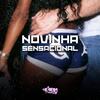 DJ NAMIKI - Novinha Sensacional