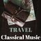 Travel Classical Music专辑