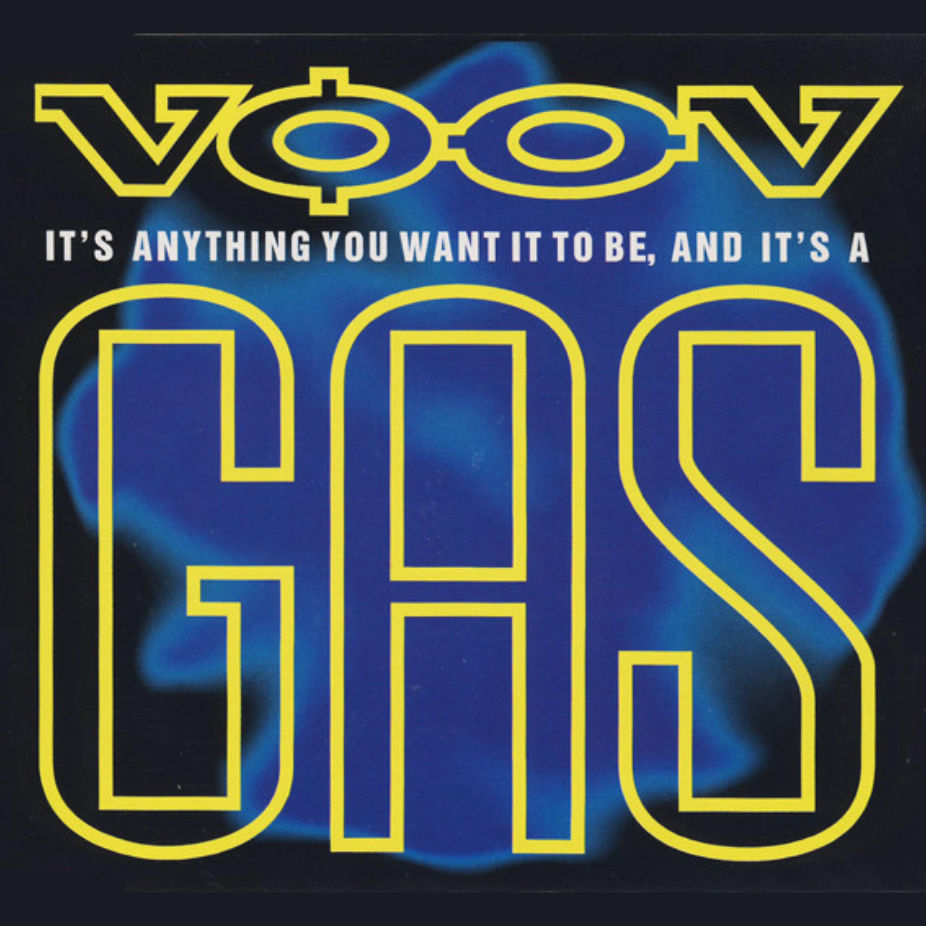 It's Anything You Want It To Be, And It's A Gas