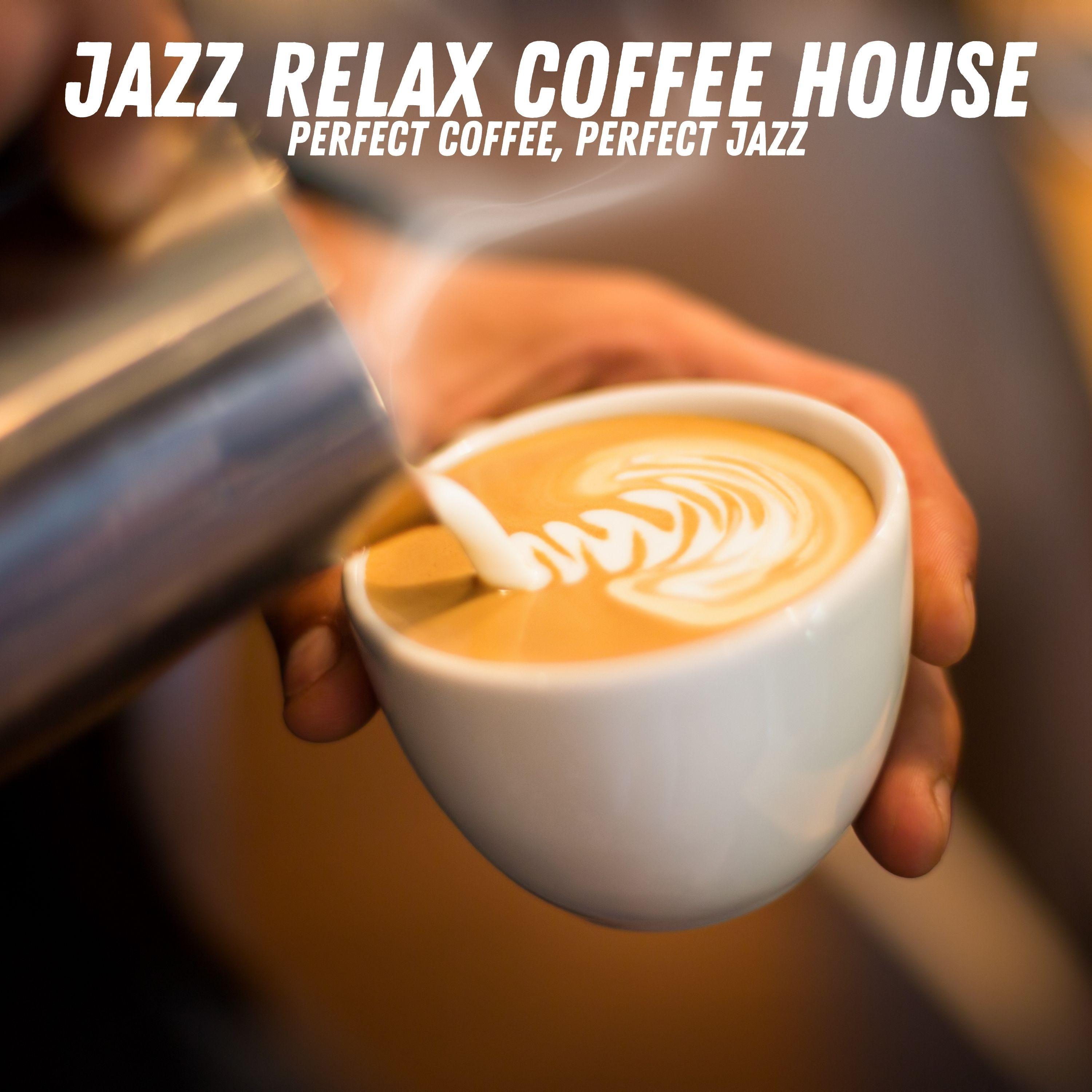 Jazz Relax Coffee House - Early Morning Rumbles