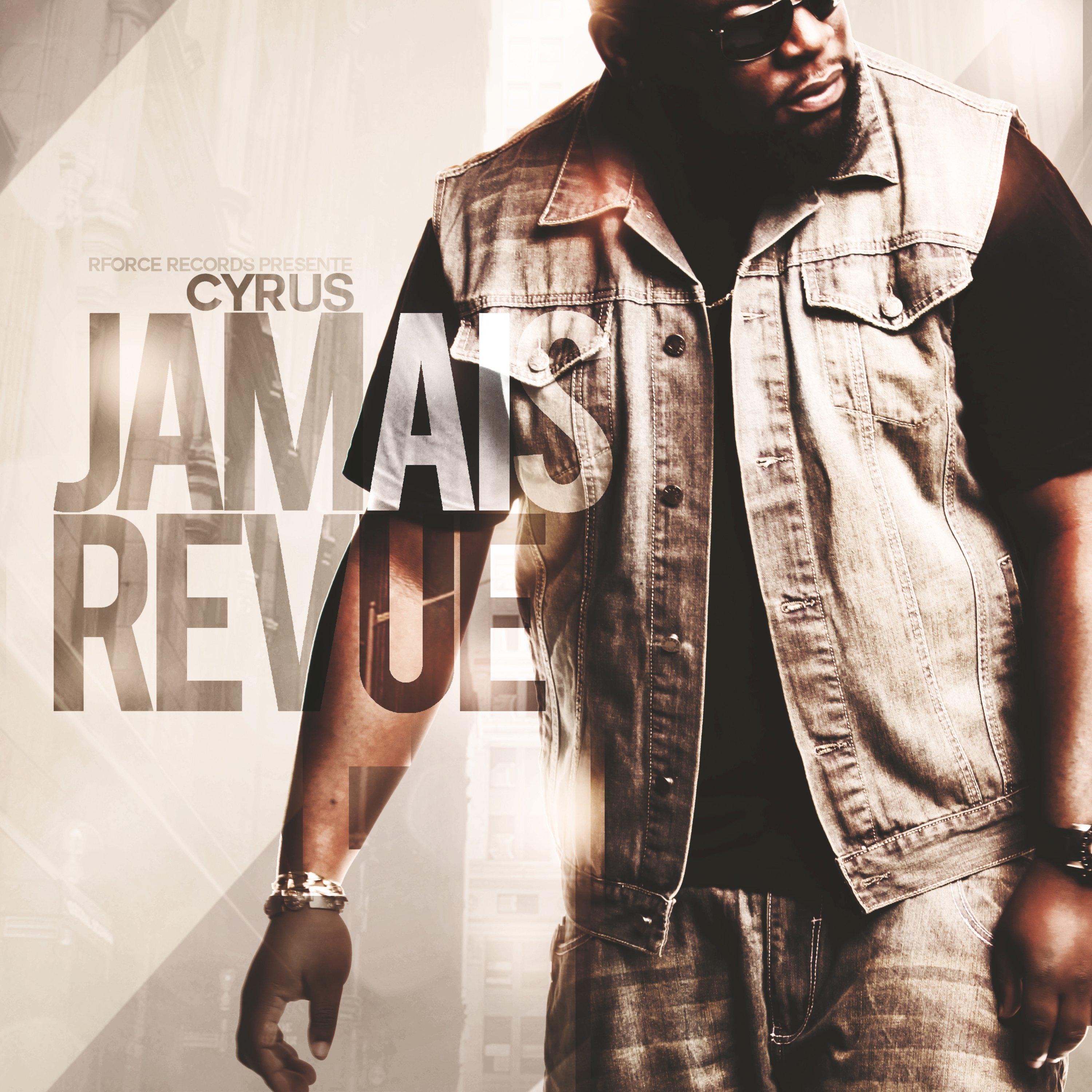 cyRus - Jamais revue