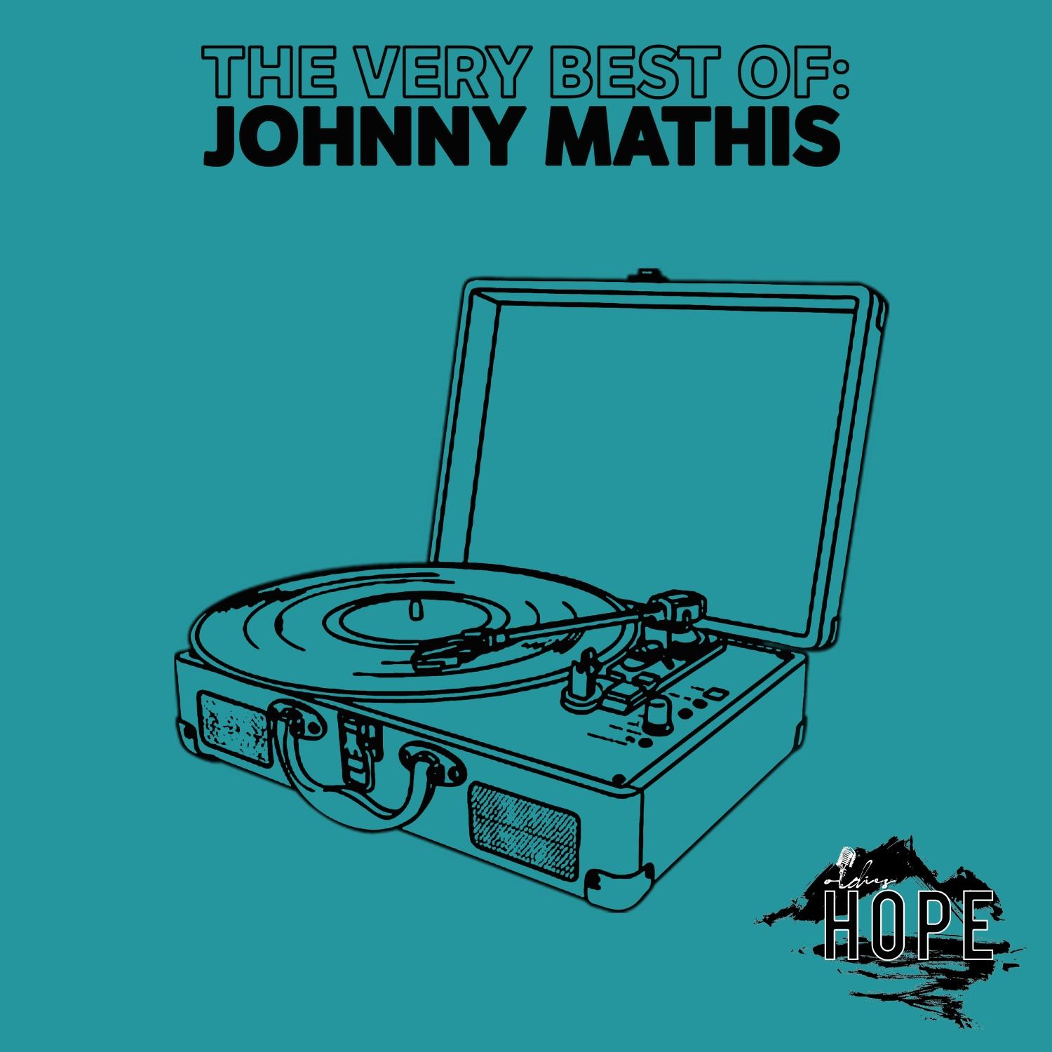 The Very Best Of: Johnny Mathis