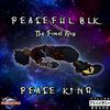 Peace K!ng - DOIN ME