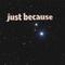 Just Because专辑