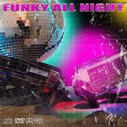 FUNKY ALL NIGHT