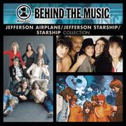 VH1 Music First: Behind The Music - The Jefferson Airplane / Jefferson Starship / Starship Collectio