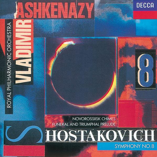 Shostakovich: Symphony No.8/Funeral and Triumphal Prelude/Novorosslisk Chimes专辑