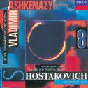 Shostakovich: Symphony No.8/Funeral and Triumphal Prelude/Novorosslisk Chimes专辑