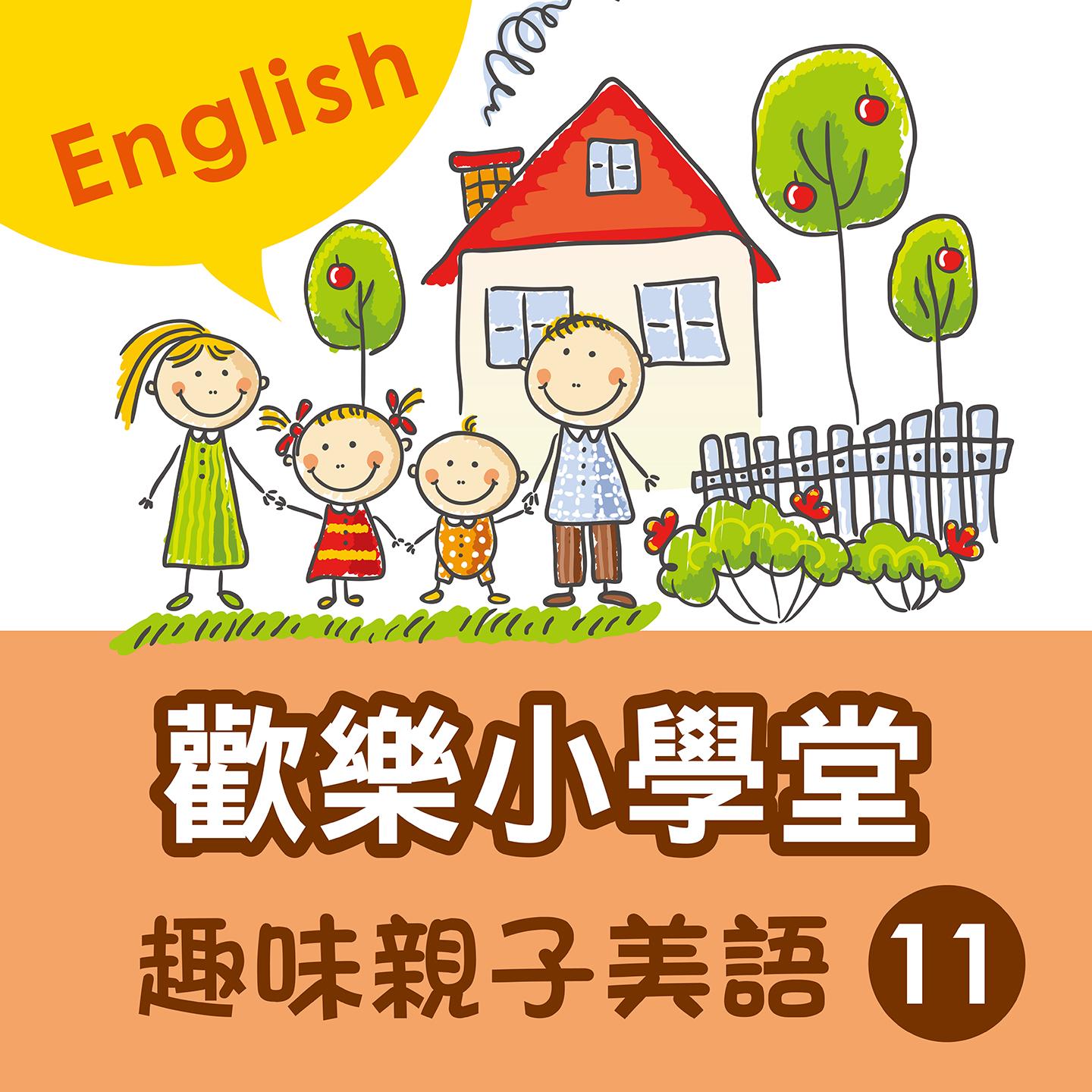Happy School: Fun English with Your Kids, Vol. 11