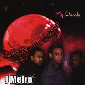 My People - J Metro (OT karaoke) 带和声伴奏 （升3半音）