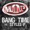 Bang Time Feat. Styles P专辑