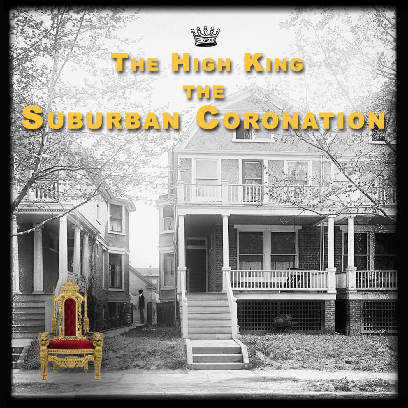 The Suburban Coronation
