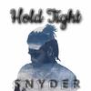 Snyder - Hold Tight