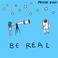 Be Real