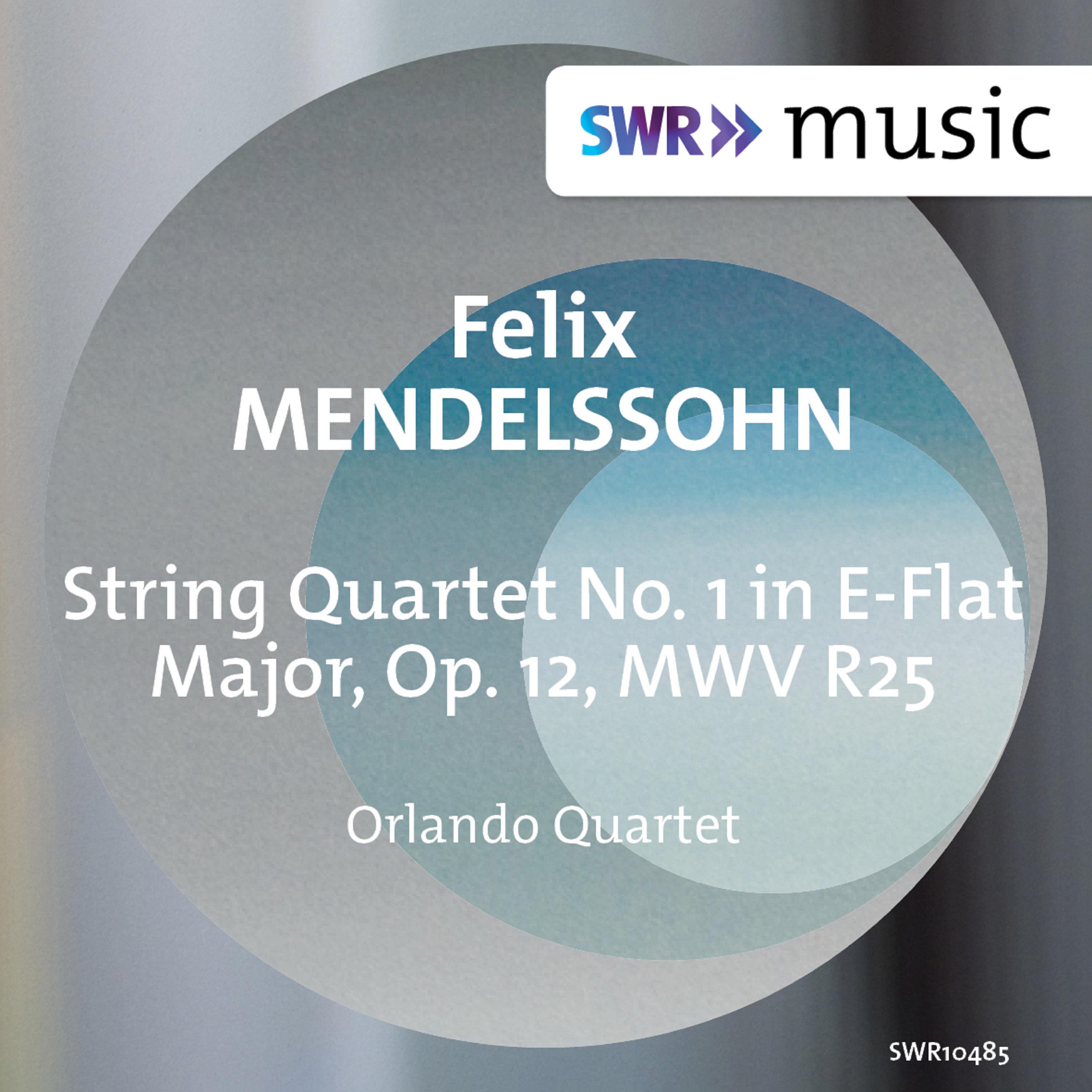 MENDELSSOHN, Felix: String Quartet No. 1 (Orlando Quartet)