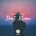 Don't Blame