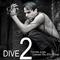 DIVE 2: Concrete Jungle + Extended Play (EP) + Extras专辑